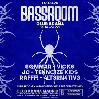 FREE UNTIL 01:30 - BASSROOM W/ SOMMAR, VICKS, JC, TEKNOIZE KIDS, RAFFF! & 4LT3RN4TIV3 at Araña Club