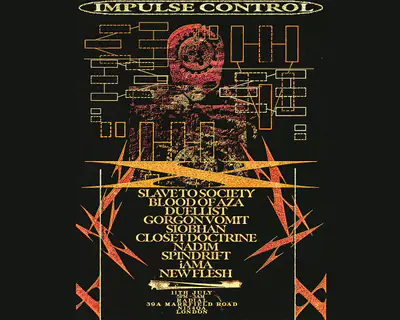 Impulse Control 3rd Birthday: Slave to Society, Blood of Aza, Duellist Impulse Control 3rd Birthday: Slave to Society, Blood of Aza, Duellist - EDM event at radial in London
