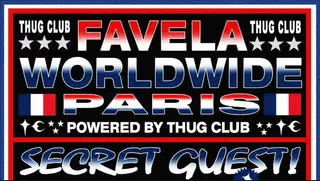 FAVELA WORLDWIDE: SECRET GUEST, D33J, SIOBHAN BELL & GUESTS at Silencio