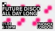 Future Disco x Phonox thumbnail Future Disco x Phonox thumbnail