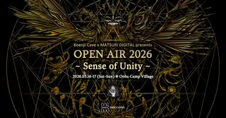 Koenji Cave X Matsuri Digital presents - Open Air 2026 ~ Sense of Unity ~ at Ooba Camping Village