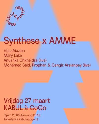 Synthese: Elias Mazian, Mary Lake, Anushka Chkheidze ea - EDM event at KABUL à GoGo in Utrecht