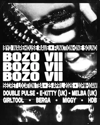 Bozo VII [Secret Location Warehouse Rave] at TBA - Melbourne