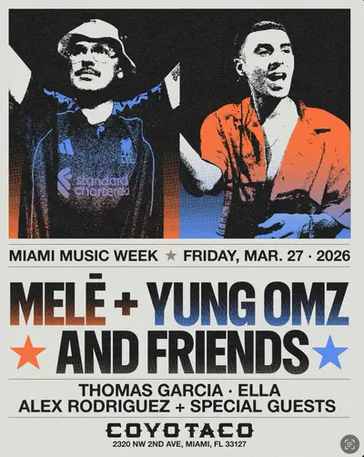 Melé & Yung Omz & Friends - EDM event at Coyo Taco in Miami