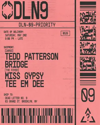 Tedd Patterson, Bridge, Miss Gypsy, TEE EM DEE - Dead Letter No.9 at Cargo @ Dead Letter No. 9