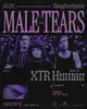 MALE TEARS + XTR HUMAN