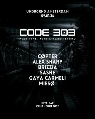 CODE 303 x UNDRGRND at John Doe