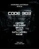 CODE 303 x UNDRGRND