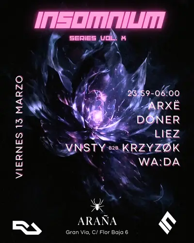 Insomnium Series Vol. X - EDM event at Araña Club in Madrid