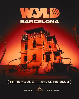 WYLD Barcelona - OFFBCN 26 at Atlantic Club WYLD Barcelona - OFFBCN 26 at Atlantic Club
