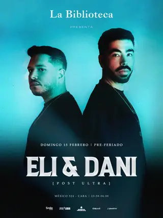 [POST ULTRA] Eli & Dani - by SOMOS PRODUCE, LA BIBLIOTECA at TBA - La Biblioteca, San Telmo