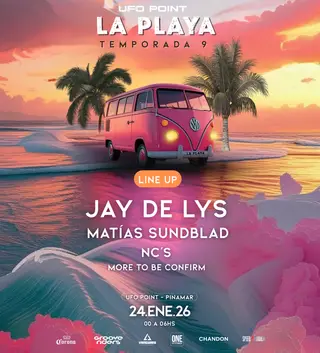 Jay de Lys & MORE ARTISTS - by LA PLAYA, PINAMAR at TBA - UFO Point, Pinamar