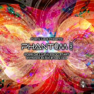 Koenji Cave presents PHANTOM Vol.30 at Cave Koenji Cave presents PHANTOM Vol.30 at Cave