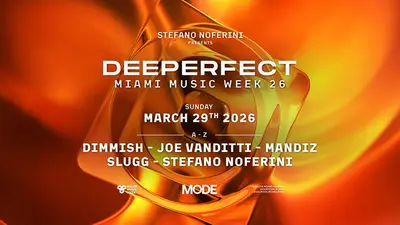Deeperfect Showcase (MMW 2026) - EDM event at MODE Downtown Miami in Miami