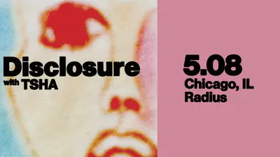 Disclosure (DJ Set) - EDM event at Radius in Chicago