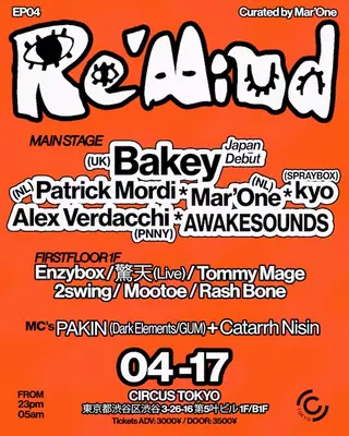 Re'Mind Invites Bakey at Circus Tokyo