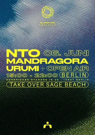 OPEN AIR by All Night Long Label with NTO, Mandragora, Urumi at Sage Beach Berlin OPEN AIR by All Night Long Label with NTO, Mandragora, Urumi at Sage Beach Berlin