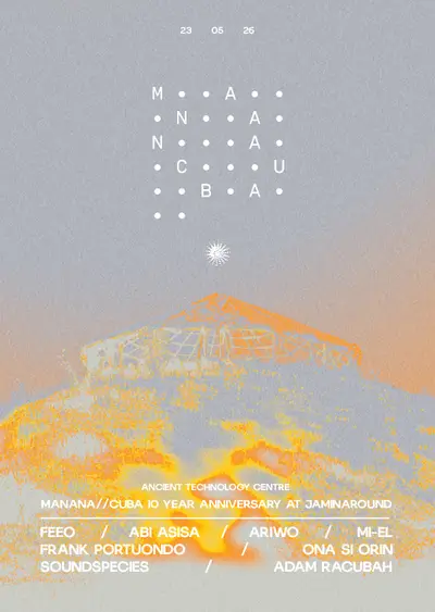 MANANA//CUBA 10 Year Anniversary at Jaminaround - EDM event at TBA - Ancient Technology Centre, Cranborne, Dorset in West + Wales