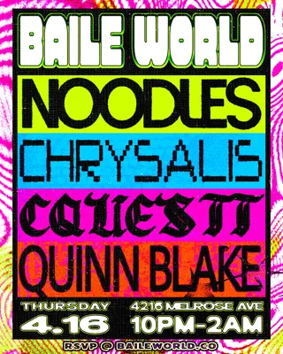 BAILE WORLD ft Noodles, CHRYSALIS, Cquestt, Quinn Blake Los Angeles 2026 - EDM news article