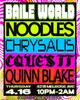 BAILE WORLD ft Noodles, CHRYSALIS, Cquestt, Quinn Blake