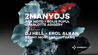 SOLD OUT - 2ManyDJs at Kompass at Kompass Klub