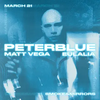 Peter Blue at Smoke & Mirrors