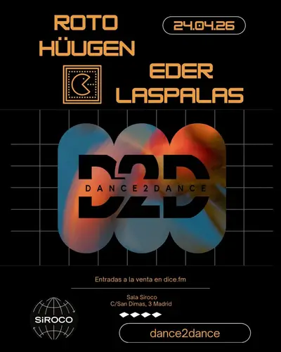 dance2dance with Roto, Hüugen, Eder, laspalas - EDM event at Sala Siroco in Madrid