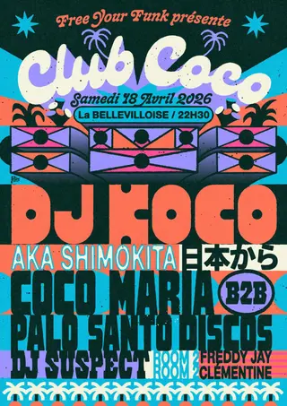 Free Your Funk - Club Coco at La Bellevilloise Free Your Funk - Club Coco at La Bellevilloise