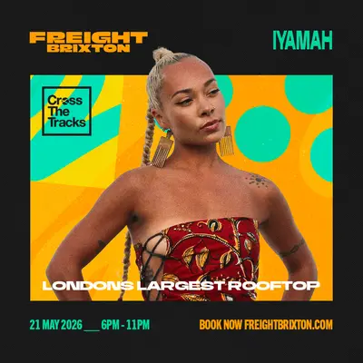 IYAMAH- Freight Brixton & Cross The Tracks present: Soul of the South - EDM event at Freight Brixton in London