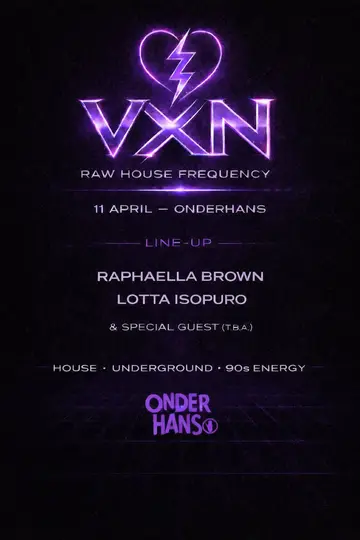 VXN - Raw House Frequency at Onder Hans VXN - Raw House Frequency at Onder Hans