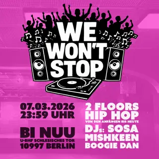 WE WON'T STOP at Bi Nuu