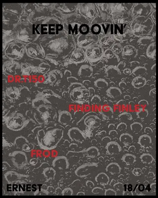 Keep Moovin' at Ernest