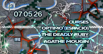 Virage PRÉSENTE: Curses, Optimo (Espacio), THE DEADLY RUBY, Agathe Mougin - EDM event at Virage in Paris