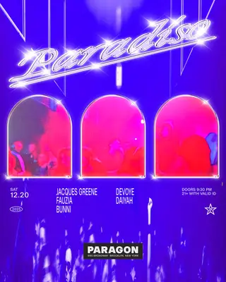 Paradiso: Jacques Greene, FAUZIA, Bunni + Devoye, DAIYAH at Paragon