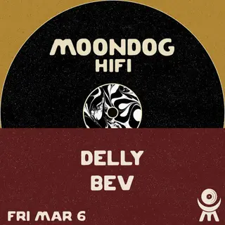 Delly + Bev at Moondog Hifi Delly + Bev at Moondog Hifi