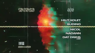 AÏE: Hilit Kolet, Budino, Nicol, NADANN, DAT DRIMS at Virage AÏE: Hilit Kolet, Budino, Nicol, NADANN, DAT DRIMS at Virage
