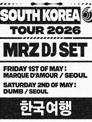 MRZ DJ: SOUTH KOREA TOUR at TBA