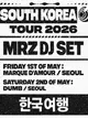 MRZ DJ: SOUTH KOREA TOUR
