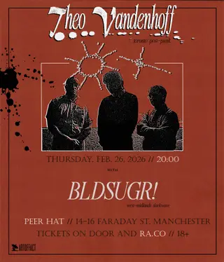 Theo Vandenhoff + BLDSUGR at The Peer Hat
