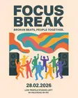 Focus Break: Launch Party thumbnail Focus Break: Launch Party thumbnail
