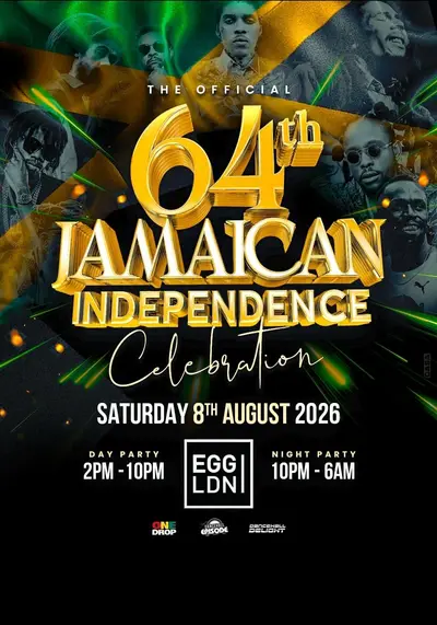 Tickets: The Official 64th Jamaican Independence Celebration - EDM event at Egg London in London