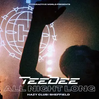 TeeDee (All Night Long) at Hazy Club