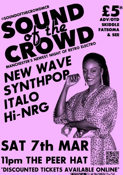 Sound Of The Crowd: Manchester's Newest Night Of Retro Electro - EDM event at The Peer Hat in Manchester