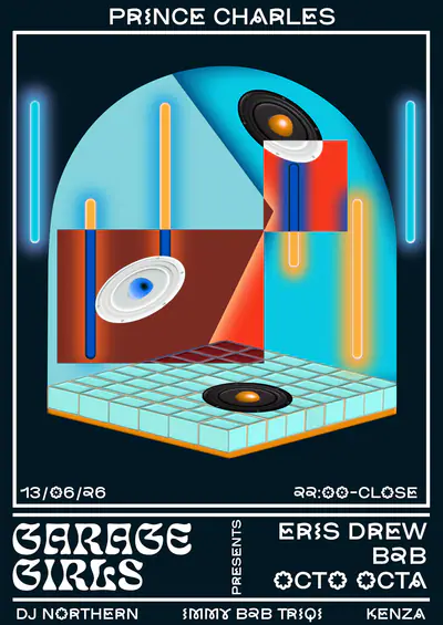 Garage Girls presents Eris Drew b2b Octa Octa PT.II - EDM event at Prince Charles in Berlin