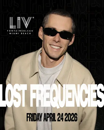 Lost Frequencies Lost Frequencies - EDM event at LIV Nightclub Miami in Miami