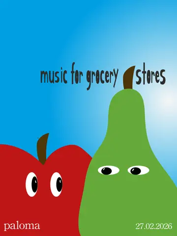 Music For Grocery Stores at Paloma Music For Grocery Stores at Paloma