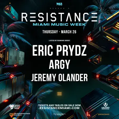 Resistance MMW: Eric Prydz, Argy, Jeremy Olander - EDM event at M2 Miami in Miami