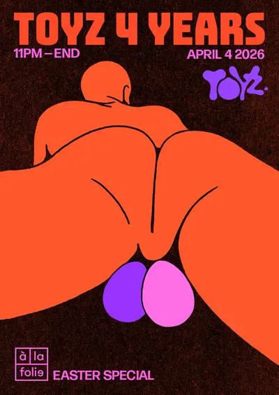 Toyz 4 Years - Easter Playground Toyz 4 Years - Easter Playground - EDM event at à la Folie Paris in Paris