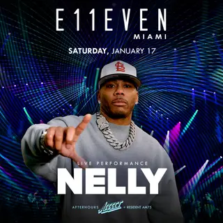 Nelly Live at E11EVEN at E11EVEN MIAMI & ROOFTOP