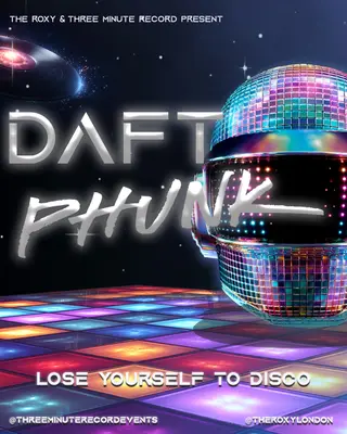 Daft Phunk - An Over 30s Disco House Party at The Roxy